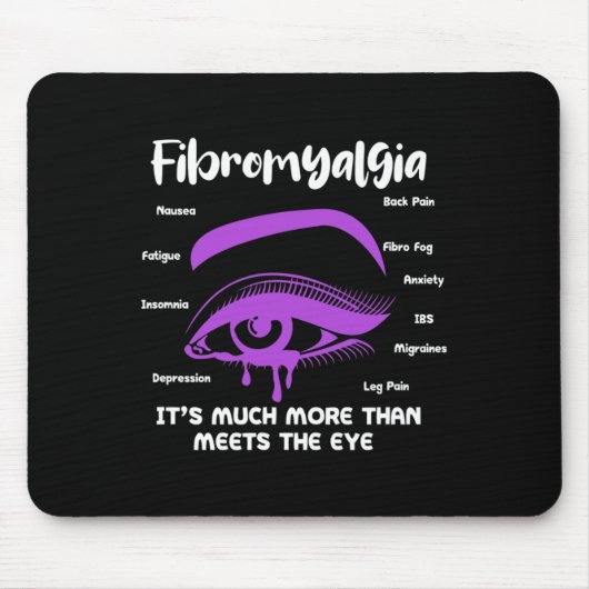 Fibromyalgie Het is veel meer dan de oogfib Muismat (Voorkant)