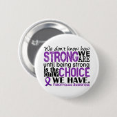 Fibromyalgie hoe sterk we zijn ronde button 5,7 cm (Voorkant /achterkant)