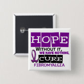 Fibromyalgie HOPE 2 Vierkante Button 5,1 Cm (Voorkant /achterkant)