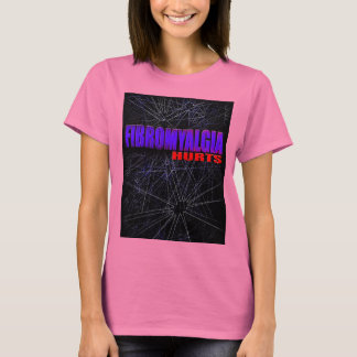 Fibromyalgie Hurts T Shirt