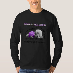 Fibromyalgie is een echte pijn in de botten t-shirt