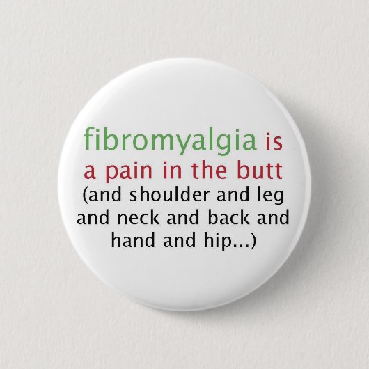 Fibromyalgie is een pijnknop ronde button 5,7 cm (Voorkant)