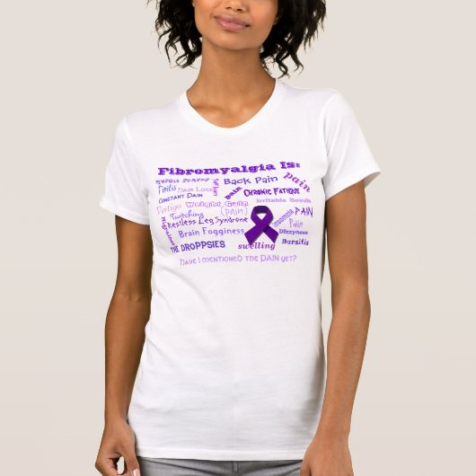 Fibromyalgie is... t-shirt (Voorkant)