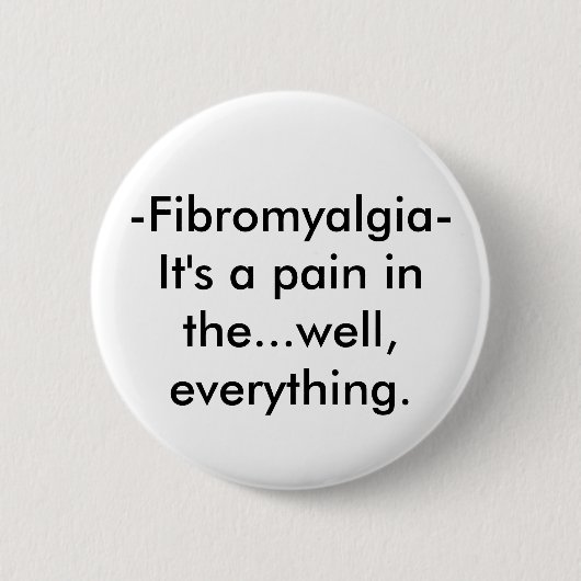 - Fibromyalgie- Ronde Button 5,7 Cm (Voorkant)
