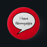 fibromyalgie, rood bewustzijn ronde button 5,7 cm<br><div class="desc">Vermoedelijk jezelf uit te leggen? Deze speld is precies wat de dokter bestelde. Vergroot de bewustwording en krijg ondersteuning wanneer u het nodig hebt met de ‘ speld-dwerg’ van fibromyalgie. Ik heb deze speld ontworpen gebruikend kussen rood, echter, kunt u de achtergrondkleur in welke kleur veranderen u zou willen! ©...</div>