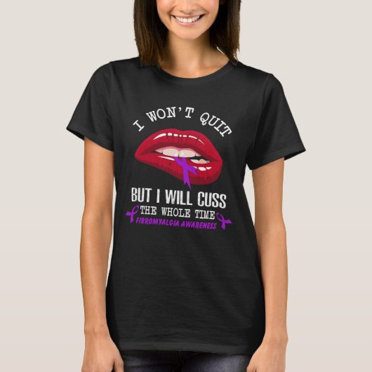 Fibromyalgie zal de hele tijd stoppen t-shirt (Voorkant)