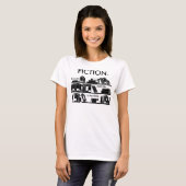 Fictie. Omdat het echte leven vreselijk is. T-shirt (Voorkant volledig)