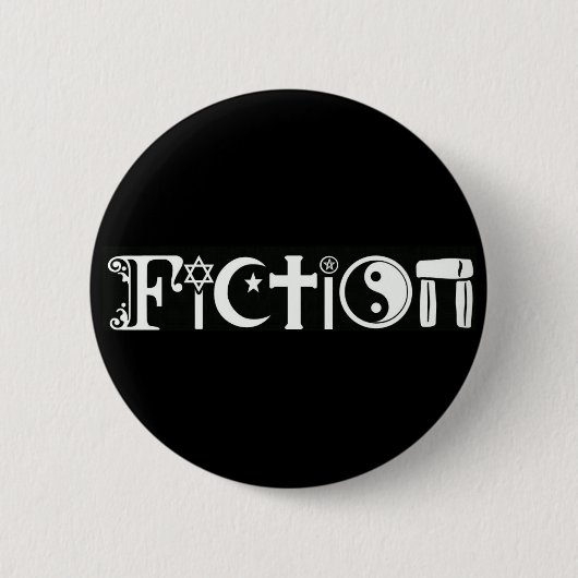 Fictie (religie) ronde button 5,7 cm (Voorkant)