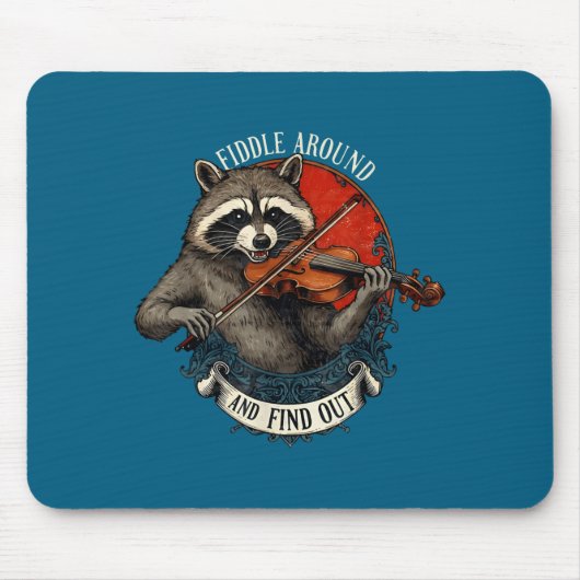 Fiddle Around And Find Out Music Raccoon Fiddle Fu Muismat (Voorkant)