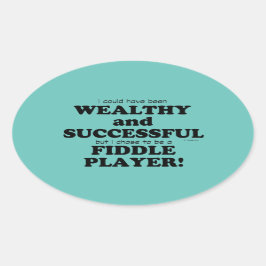 Fiddle Wealthy & Succesvolle Oval Sticker