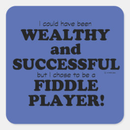 Fiddle Wealthy & Succesvolle Square Sticker