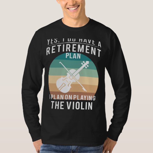 Fiddling In Pensioen Joy: Viool Spelen Grappig T-shirt (Voorkant)