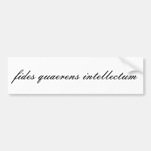 fides quaerens intellectueel bumpersticker (Voorkant)