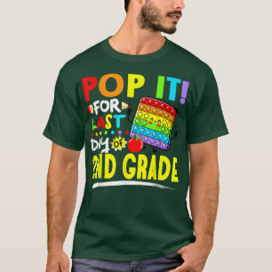 Fidget Pop voor de laatste dag van de tweede graad T-shirt
