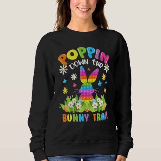 Fidget Speelgoed Poppin Down The Bunny Trail Funny Trui (Voorkant)