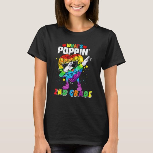 Fidget Toy What's Poppin' 2nd Grade 100th Day Of S T-shirt (Voorkant)