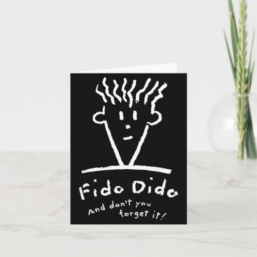 Fido Dido Face Don't You Forget It  Kaart (Voorkant)