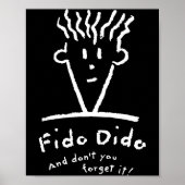 Fido Dido Face Don't You Forget It  Poster (Voorkant)