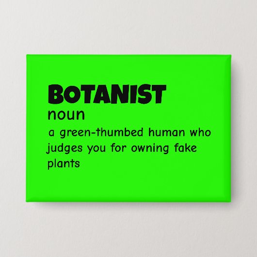 Field Botanist Funny Betekenis Button (Voorkant)