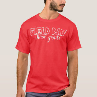 Field Day 2025 Third Grade school teacher kids Gre T-shirt
