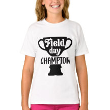 Field Day Champion T-shirt