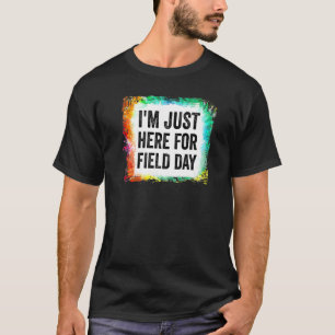 Field Day Teacher Rainbow Ik ben hier alleen voor  T-shirt