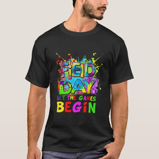 Field Day Time Teachers 2023 Games Begin T-shirt (Voorkant)