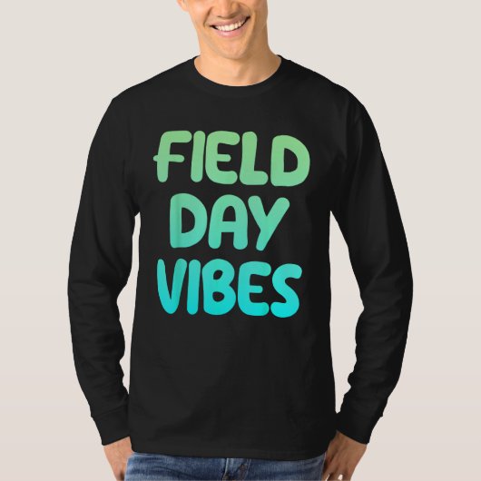Field Day Vibes Last Day Of School Fun Summer Teac T-shirt (Voorkant)