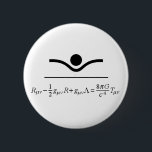 Field Equation Ronde Button 5,7 Cm<br><div class="desc">Field Equation in general relativity, gravitation describing spacetime curvature in a manner consistent with energy considerations.</div>