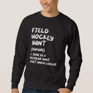 Field Hockey Aunt Definition & Sassy Sports Trui