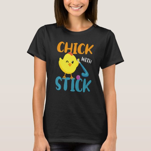 Field Hockey Chicken Chick With Stick T-shirt (Voorkant)