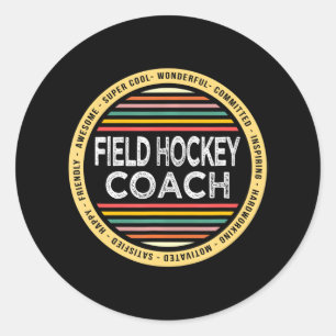 Field Hockey Coach Grappige Beroep Waardering Ronde Sticker