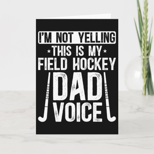 Field Hockey Dad Voice Dad Of A Field Hockey Playe Kaart (Voorkant)