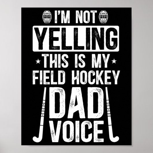 Field Hockey Dad Voice Dad Of A Field Hockey Playe Poster (Voorkant)
