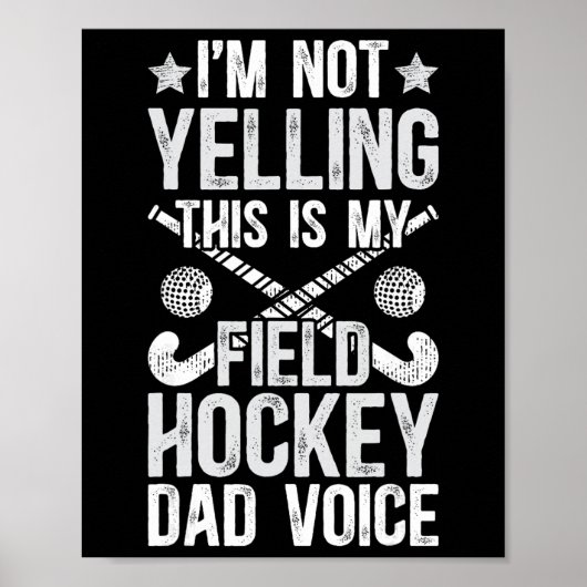 Field Hockey Dad Voice Dad Of A Field Hockey Playe Poster (Voorkant)