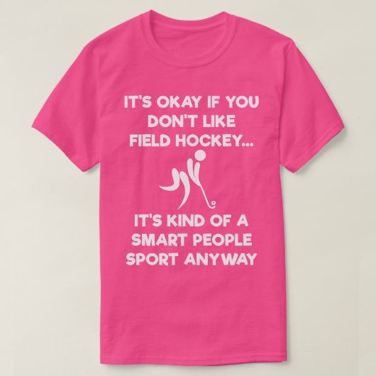 Field Hockey Funny Gift - Smart People T-shirt (Design voorkant)