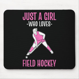 Field Hockey Just A Girl Who Loves Hockey  Muismat