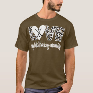 Field Hockey Mama Life Mam van een Field Hockey Pl T-shirt