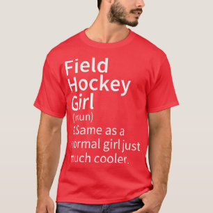 Field Hockey Meisje Definitie 1 T-shirt
