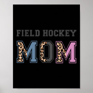 Field Hockey Moeder Grappig Field Hockey Liefhebbe Poster