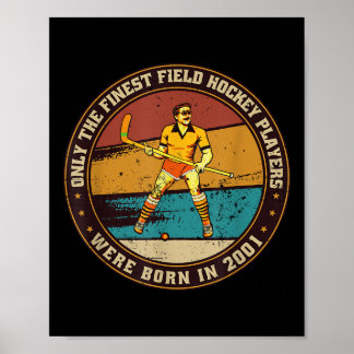 Field-hockey-players Born In 2001 Birthday Field-h Poster