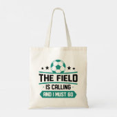 Field is Calling And I Must Go Tote Bag (Achterkant)