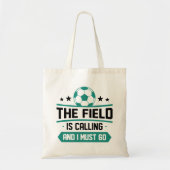 Field is Calling And I Must Go Tote Bag (Voorkant)