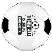 Field is Calling And I Must Go Voetbal (Gedraaid)