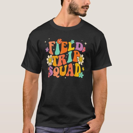 Field Trip Squad Groovy Veld Dag Leraar Student T-shirt (Voorkant)