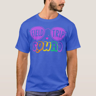 Field Trip Squad Kleuterschool Leraar Velddag T-shirt