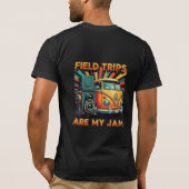 Field Trips Are My Jam - Retro Photography & Trave T-shirt (Achterkant)