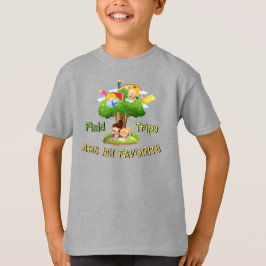 Field trips zijn mijn favoriet t-shirt