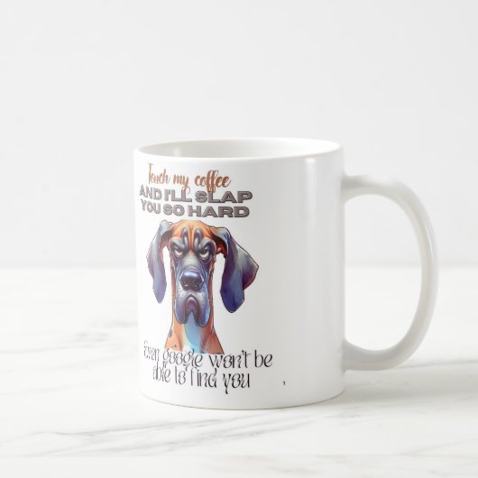 Fierce Dog Coffee Mok – Grappig "Touch My Coffee"  (Rechts)