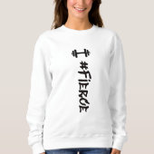 #Fierce Dumbbell Sweatshirt (Voorkant)